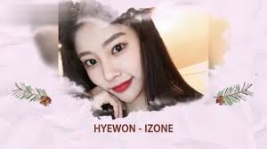 31k subscribers in the izone community. Hyewon Izone Youtube