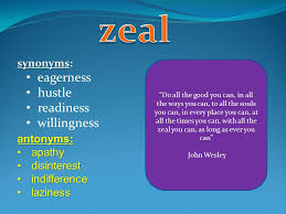 Definition Great Energy Or Enthusiasm To Accomplish Something Ppt Download