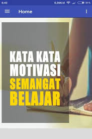 Anda bisa mengambil yang telah kami posting barngkali kemudian hari. Kata Motivasi Belajar Semangat Jaman Now Fur Android Apk Herunterladen