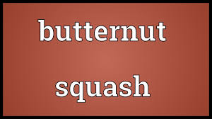 Butternut Squash Meaning Youtube