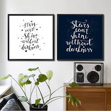 Get daily inspirational quotes in email. Stars Can T Shine Without Darkness Quote Canvas Art Prints Inspirational Painting Poster Wall Art Home Decoration Painting Poster Home Decorpaintings Wall Decor Aliexpress