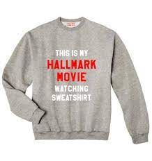 You'll only find this genuine hallmark channel merchandise on hallmark.com and in gold crown stores , so shop—and watch—today! Hallmark Movie Watcher Sweatshirt The Shop Forward
