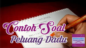 Check spelling or type a new query. Contoh Soal Peluang Dadu Dan Jawabannya Contoh Soal Terbaru