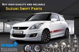 Buy High Quality And Reliable Suzuki Swift Parts Online From The Vast And Continuously Updated Catalog Of Original Spare Parts Suzuki Swift Suzuki Suzuki Motor