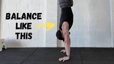 Handstand Balance Explained. DO THESE DRILLS - YouTube