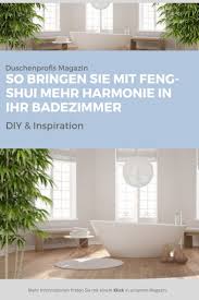 Auch grün harmoniert mit dem frischen eindruck und beeinflusst das raumklima positiv. 8 Feng Shui Ideen Feng Shui Farben Feng Shui Badezimmer
