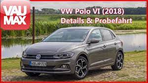 Cars coming to sa in 2018. 2018 Vw Polo Vi Details Probefahrt Kaufberatung Infos Review Polo Aw Youtube