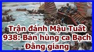 Kết quả hình ảnh cho Trận đánh Mậu Tuất 938: Bản hùng ca Bạch Ðằng giang