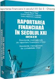 Motive pentru introducerea ias/ifrs o evaluare mai exacta a conditiilor financiare o imagine mai realista a profitabilitatii activitatii curente eficienta. Raportarea Financiara In Secolul Xxi Editia A Vi A Standarde Internationale De Raportare Financiara Ifrs Standarde Internationale De Contabilitate Ias Ioana Alexandra Lepadatu Pro Universitaria 94 50 Lei Librariaonline Ro