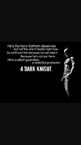 Amazing quotes to bring inspiration, personal growth, love and happiness to your everyday life. The Hero Gotham Needs Quote 40 Best Batman Quotes That Prove He S A Force To Be Reckoned With Because He S Not Our Hero Trends In Youtube