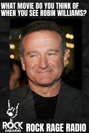 REMEMBERING ROBIN ♥ Today would have been Robin Williams's 74th birthday.  While he's no longer with us, his legacy of laughter will live on. What's  your favorite memory of Robin Williams?