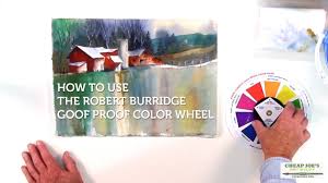 How To Use The Robert Burridge Goof Proof Color Wheel