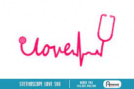 Download Nurse Svg Nurse Svg File Nurse Love Svg Stethoscope Svg 66233 Cut Files Design Bundles
