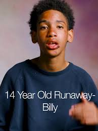 Soft White Underbelly interview and portrait of Billy, a fourteen year old  runaway