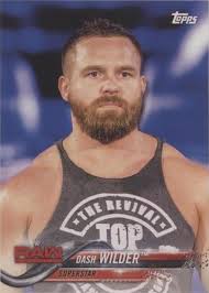 Dash Wilder Signed WWE Topps 2018 Then Now Forever Card