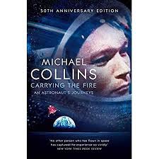 Epub Carrying The Fire An Astronaut S Journeys Michael Collins Autobiography Books What To Read