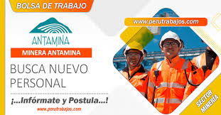 Empleos de oportunidad laboral en lima. Trabajos Empleos Practicas En Minera Antamina Convocatorias 2021