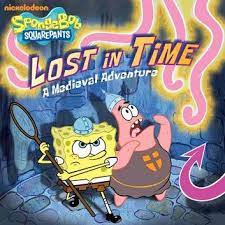 Lost In Time A Medieval Adventure Spongebob Squarepants Ebook By Nickelodeon Publishing Rakuten Kobo Spongebob Spongebob Squarepants Nickelodeon Spongebob