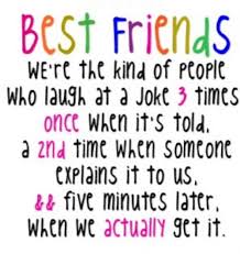 What favorite inside joke do you and your best friend share? Best Friend Jokes