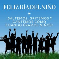 Resultado de imagen para feliz dia del niÃ±o ADOLESCENTES