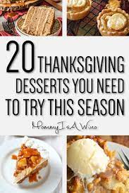 20 Delicious And Unique Thanksgiving Desserts Mommy Thrives Thanksgiving Desserts Thanksgiving Desserts Easy Thanksgiving Food Desserts