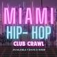 Miami #1 Hip-Hop Club Crawl & Party Bus Experience event in Miami Beach, FL