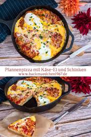 Pfannenpizza Mit Kase Ei Und Schinken Backmaedchen 1967 Rezept In 2020 Pfannenpizza Lebensmittel Essen Pizza In Der Pfanne