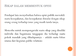 Humas adalah dapat meriset dan melaksanakan serta mengevaluasi hal yang sedang terjadi. Publik Dan Opini Publik Dalam Kegiatan Humas Ppt Download