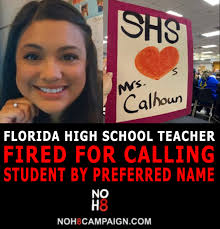 Florida high school teacher fired for calling student by preferred name  #NOH8