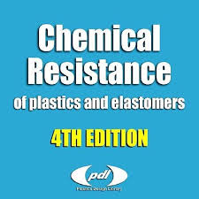 Chemical Resistance Of Plastics And Elastomers 4th Edition