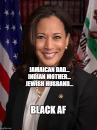 kamala harris black af - Imgflip