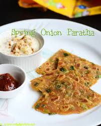 Spring Onion Paratha Recipe Raks Kitchen Recipe Paratha Recipes North Indian Recipes Paratha
