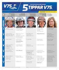 I denna travkategori hittar du aktuella och historiska v75 resultat. Fem Tippar V75 23 Juni 2019 Kalmar Gratistravtips Se