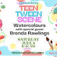 Teen Tween Scene: Watercolours with Brenda Rawlings