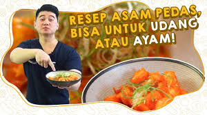Lama betul tak pekena asam pedas jj ni. Resep Asam Pedas Bisa Untuk Udang Atau Ayam Youtube