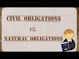 Nick bound himself to deliver to you his only dog tomorrow b. Civil Obligation Vs Natural Obligations W Example Youtube