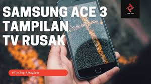 Cara flash samsung galaxy ace 3 gt s7270 100 work droid id com. Samsung Ace 3 Tampilan Tv Rusak Bootloop Fix Youtube