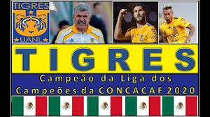 Stream full matches and concacaf events all within the app! Tigres Campeao Da Liga Dos Campeoes 2020 Concacaf Youtube