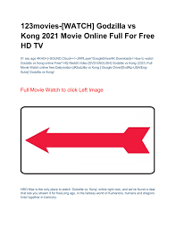 You or i may not even be on the list of someone else whom we consider to be 'the best'. Filmz New Godzilla Vs Kong 2021 Online Free On Putlocker S 123movies Flipbook By Full Movie Free Fliphtml5