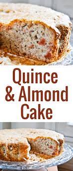 Quince Cake With Almonds Recipe Chocolate Zucchini Recipe Quince Recipes Almond Recipes Almond Cake Recipe
