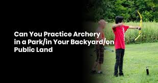 Find your target compound bow. Can You Practice Archery In Your Backyard On Public Land Thebowguy Com