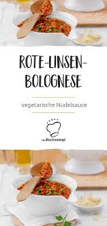 Rote Linsen Bolognese Rezept Rote Linsen Bolognese Rezepte Mit Linsen Rote Linsen