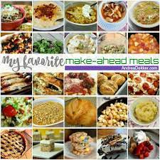Make ahead meals = easy family dinners on the busiest of days. My Favorite Make Ahead Foods Andrea Dekker