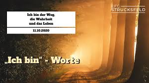 Ich brauche euch, das machte biden in der rede an sein volk deutlich. Ich Bin Der Weg Die Wahrheit Und Das Leben