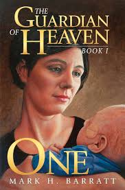The Guardian of Heaven: One : Barratt, Mark H: Amazon.com.au: Books