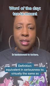 Meaning of Tantamount: Today's Word of the Day