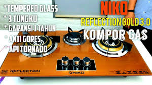 Tungku bara infrared, 1 tungku kuningan besar (api lilin), 1 tungku kuningan kecil (api lilin) tipe gas : Unboxing Niko Kompor Gas 3 Tungku Reflection Gold 3 0 Design Premium Dengan Knob Otomatis Youtube