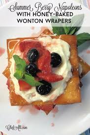 If you've ever had store bought frozen wontons or wontons from a good value recipe notes: Summer Berry Napoleons With Honey Baked Wonton Wrappers Chef Alli Recipe Baking With Honey Napoleon Dessert Yummy Food Dessert