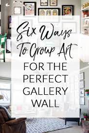 Grouping Art For A Gallery Wall Can Seem Overwhelming But It S Easier Than You May Thing To Put To Gallery Wall Inspiration Art Gallery Wall Diy Gallery Wall
