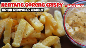 Hai bunda, bikin singkong keju crispy buat teman minum teh ntar sore yuk. Resep Kentang Goreng Crispy Saus Keju Youtube